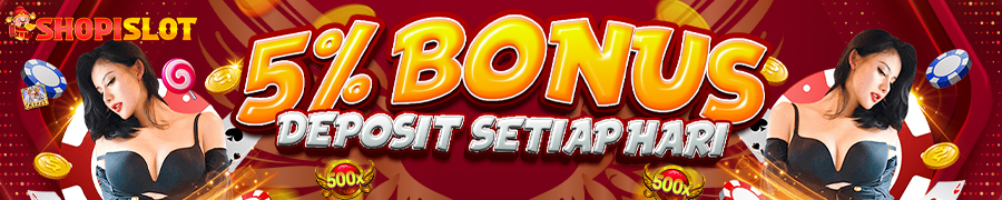 Bonus Deposit Harian 5% All Games Shopislot